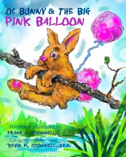 OC Bunny & The Big Pink Balloon book cover
