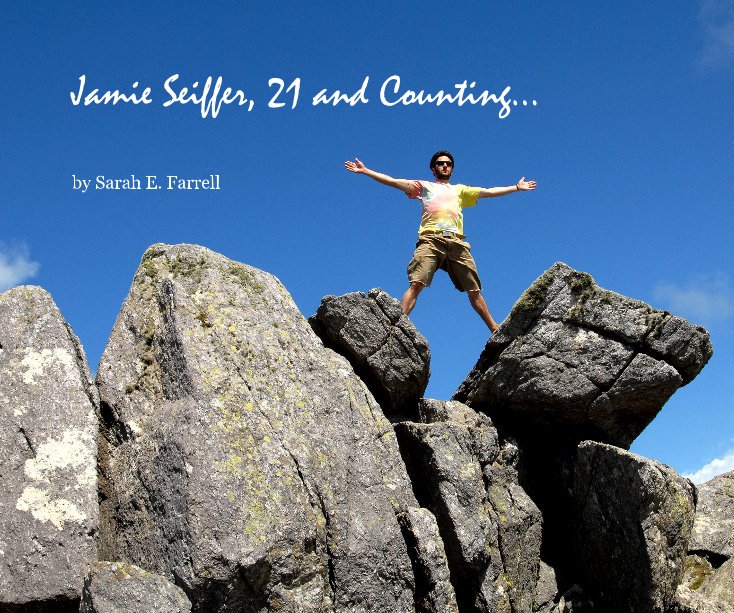 Ver Jamie Seiffer, 21 and Counting... por Sarah E. Farrell