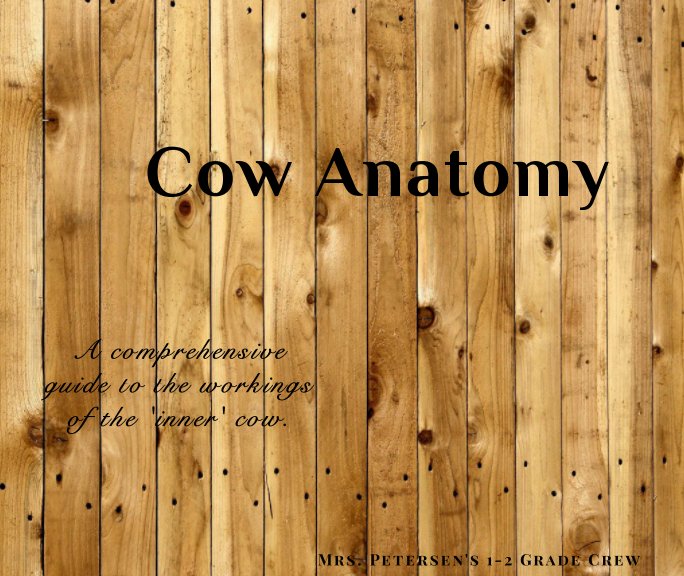 Ver Cow Anatomy por Glenna Petersen's 1-2 Grade Crew