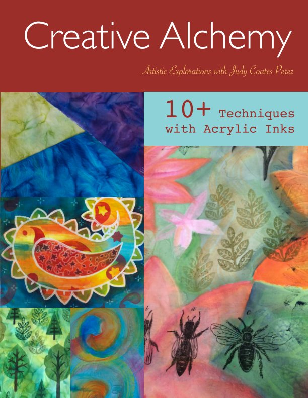 View eBook- 10+ Techniques with Acrylic Inks by Judy Coates Perez