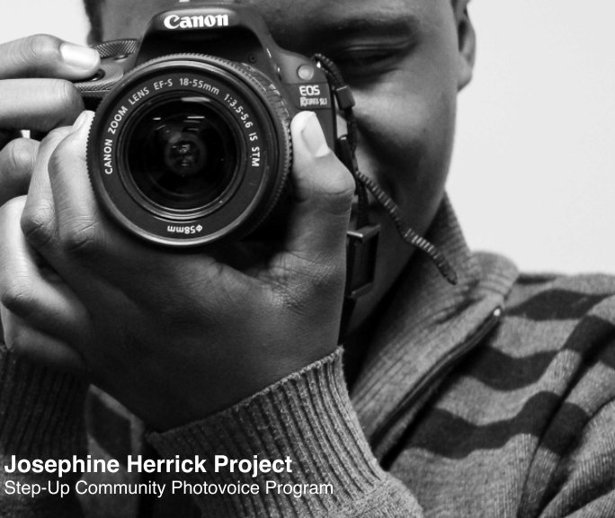 Ver Josephine Herrick Project Step-Up Community Photovoice Program por JHP