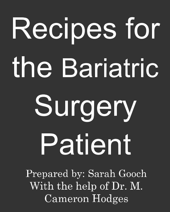View Bariatric Surgery Cookbook by Sarah Gooch