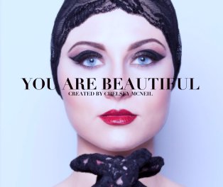 YOU ARE BEAUTIFUL CREATED BY CHELSEY MCNEIL book cover