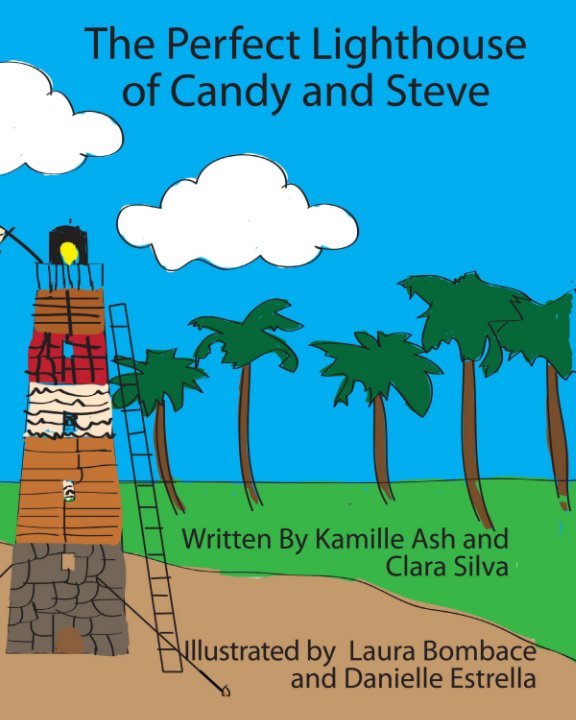 Ver The Perfect Light House of Candy and Steve por Kamille Ash, Clara Silva, Laura Bombace, Danielle Estrella