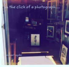 in the click of a photograph.... book cover