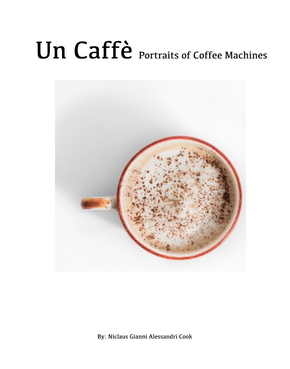 Visualizza Un Caffè di Niclaus Gianni Alessandri Cook