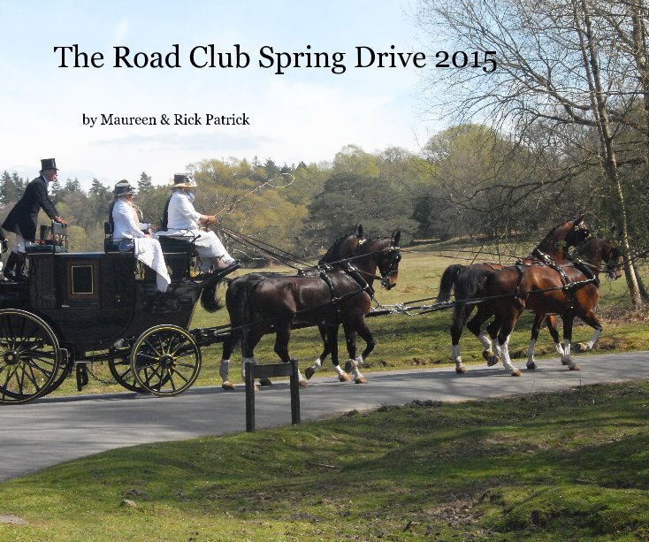 Visualizza The Road Club Spring Drive 2015 di Maureen & Rick Patrick