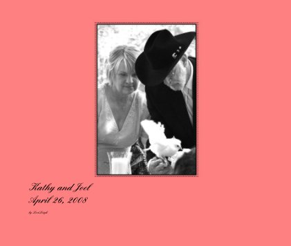 Kathy and Joel April 26, 2008 book cover