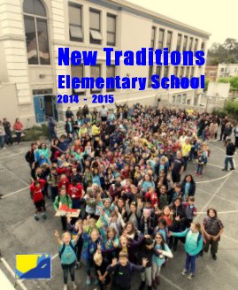 New Traditions Elementary School 2014 - 2015 book cover