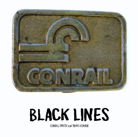 View Black Lines by Conrail Twitty and Travis Conner