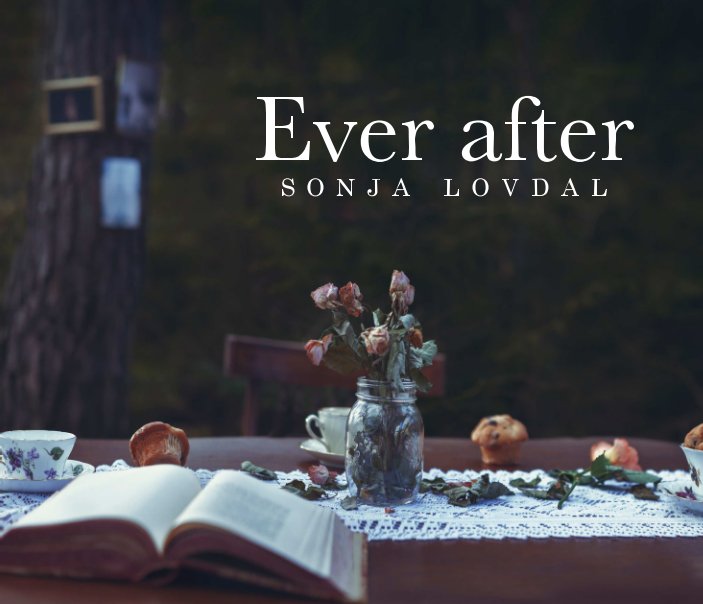 View Ever after by Sonja Lovdal