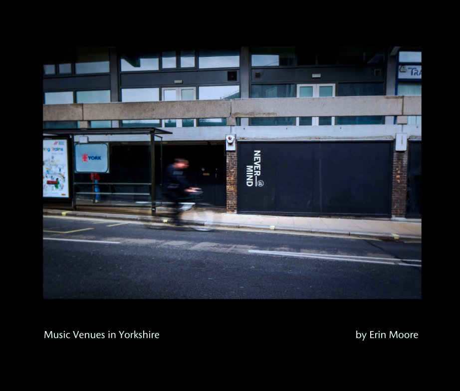 Ver Untitled por Music Venues in Yorkshire                                                                           by Erin Moore