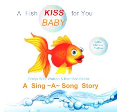 A Fish Kiss for You BABY/Baby Shower Edition book cover
