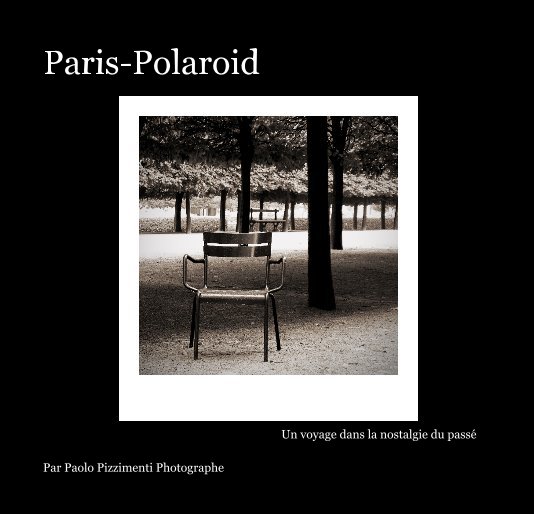 Bekijk Paris-Polaroid op Par Paolo Pizzimenti Photographe