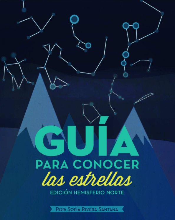 View Guía básica para observar las estrellas by Sofía Rivera Santana