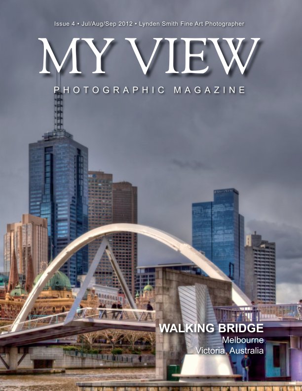 View My View Issue 4 Quarterly Magazine by Lynden Smith