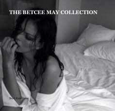 THE BETCEE MAY COLLECTION book cover
