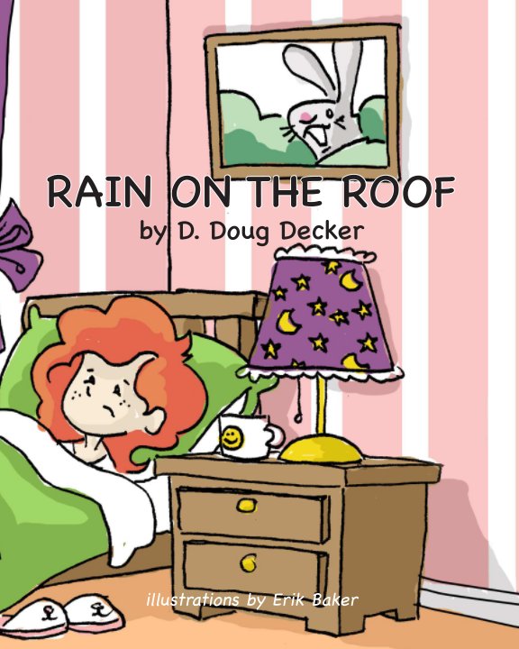 View Rain on the Roof by D. Doug Decker