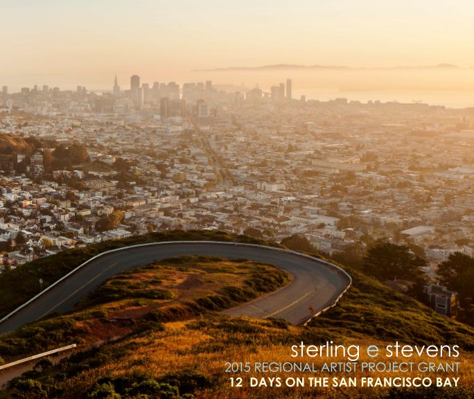 View 12 Days on San Francisco Bay by Sterling E. Stevens