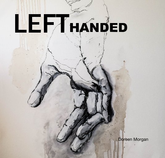 View LEFTHANDED by Doreen Morgan