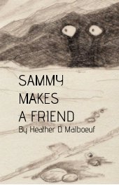 Sammy Makes A Friend book cover