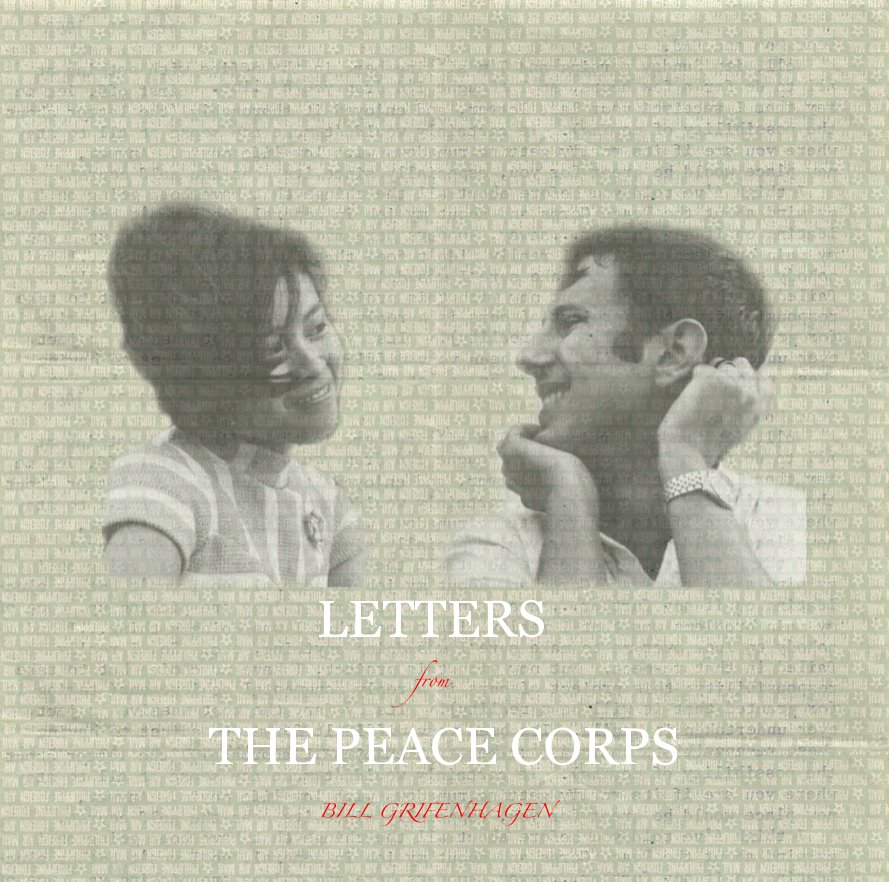 View Letters for The Peace Corps by BILL GRIFENHAGEN