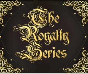 The Royalty Series book cover