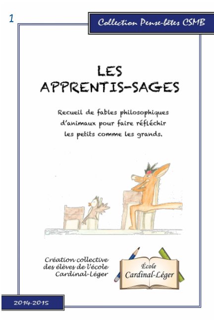 Ver Les Apprentis-Sages por École Cardinal-Léger, Guillaume Voyer, Sylvi Belleau