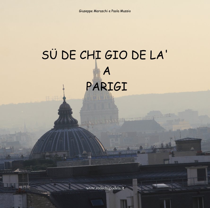 Ver Su de chi, gio de la a Parigi por Giuseppe Maraschi e Paola Mussio