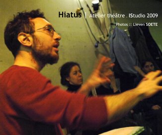 Hiatus | Atelier théâtre . IStudio 2009 book cover