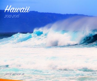 Hawaii: Through The Lens book cover