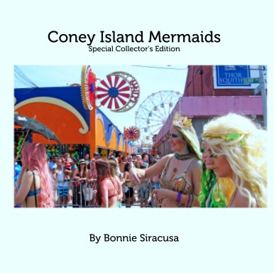 Coney Island Mermaids
Special Collector's Edition book cover