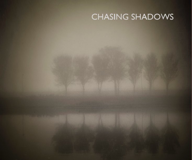 View CHASING SHADOWS by Ian Mitton