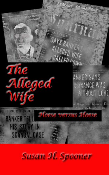View The Alleged Wife by Susan H. Spooner