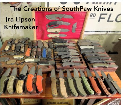 The Creations of SouthPaw Knives book cover