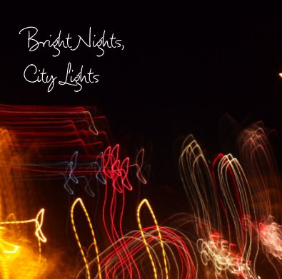 Bright Nights, City Lights book cover
