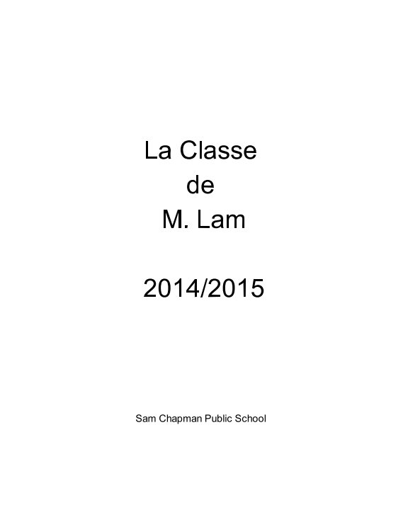 View La Classe de M. Lam by The Students