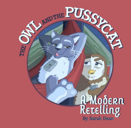 Ver The Owl and the Pussycat por Sarah Dean