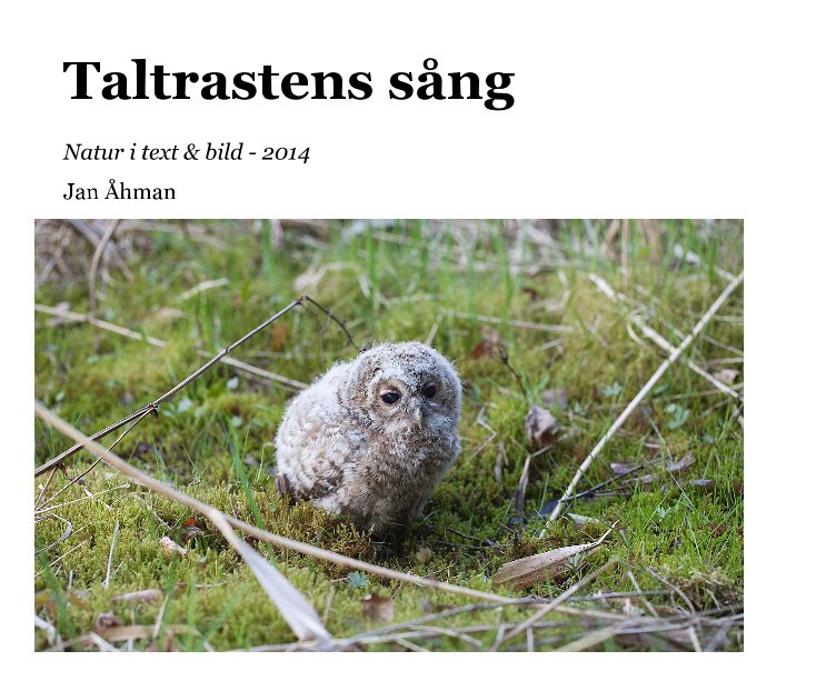 View Taltrastens sång by Jan Åhman