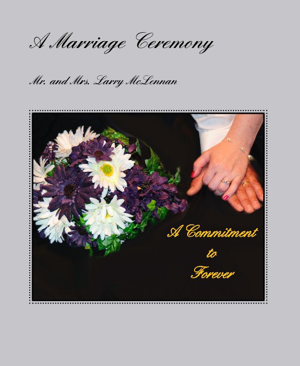 Ver A Marriage Ceremony por Ted L. Craig