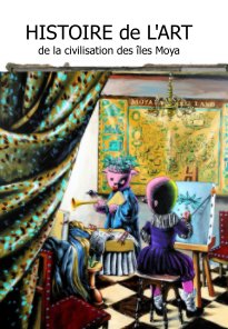Histoire de l'art de la civilisation des îles Moya book cover