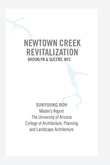 Ver Newtown Creek Revitalization por Sunyoung Roh