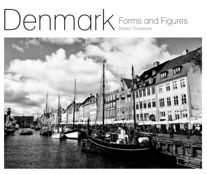 View Denmark by Mariko Thorbecke