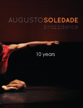 Augusto Soledade Brazzdance 10 years book cover