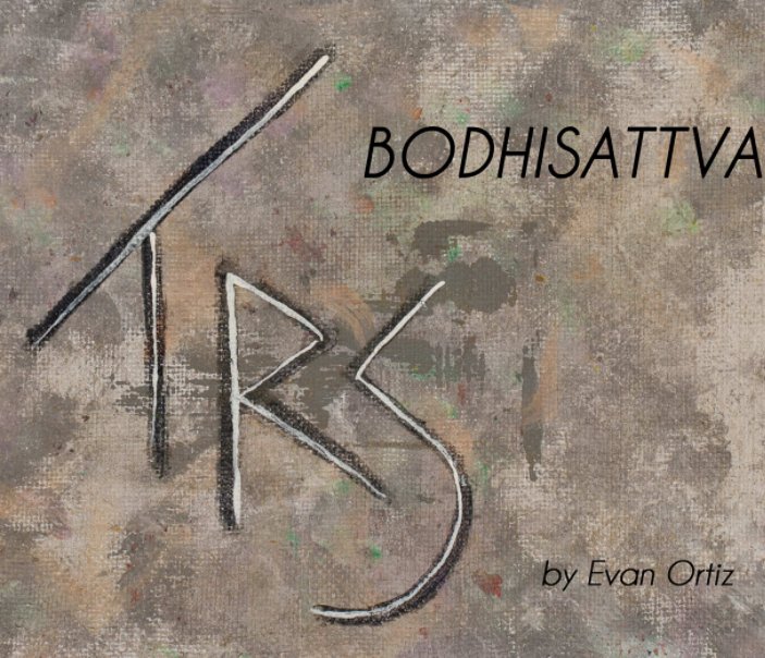 View Bodhisattva by Evan Ortiz