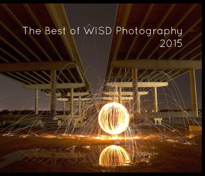 Ver The Best of WISD Photography 2015 por Diane Bolinger