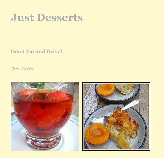 View Just Desserts by Chris Charles
