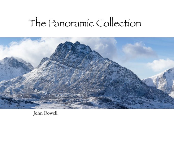 View The Panoramic Collection by John Rowell