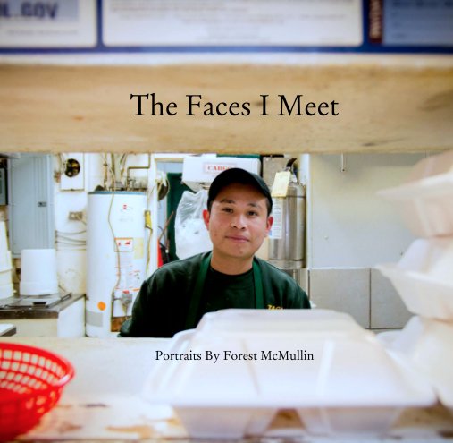 View The Faces I Meet by Forest McMullin