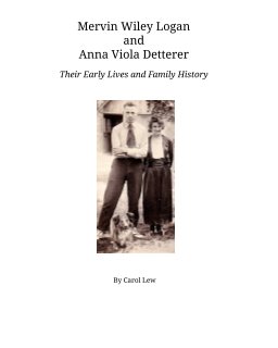 Mervin Wiley Logan and Anna Viola Detterer book cover